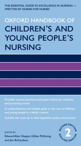 Oxford Handbook of Children's and Young People's Nursing, 2e