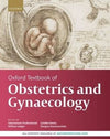 Oxford Textbook of Obstetrics and Gynaecology**