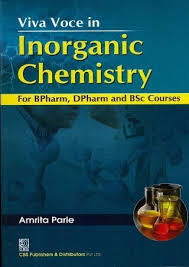 Viva Voce in Inorganic Chemistry for Bpharm, Dpharm and BSc Courses (PB)