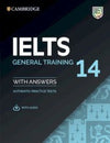 IELTS 14 - General Training Student's Book with Answers with Audio Authentic Practice Tests