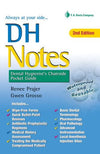 DH Notes: Dental Hygienist's Chairside Pocket Guide (Davis' Notes), 2e