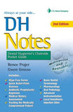 DH Notes: Dental Hygienist's Chairside Pocket Guide 2nd Edition (Davis' Notes)