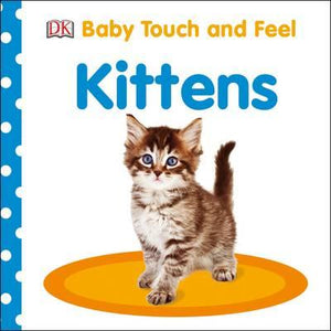 Baby Touch and Feel Kittens | ABC Books