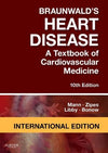 Braunwald's Heart Disease: A Textbook of Cardiovascular Medicine, IE, 10e ** | ABC Books