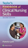 Taylor's Handbook of Clinical Nursing Skills, 2e**