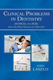 Clinical Problems in Dentistry: 50 OSCEs and SCRs for the Post Graduate Dentist | ABC Books