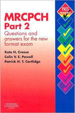 MRCPCH Part 2: Questions and Answers for the New Format Exam ** | ABC Books
