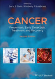 Cancer: Prevention, Early Detection, Treatment and Recovery, Second Edition | ABC Books