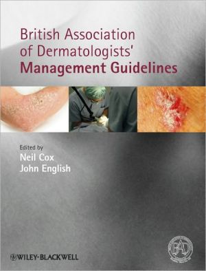 British Association of Dermatologists Management Guidelines **