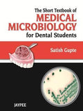 The Short Textbook of Medical Microbiology for Dental Students | ABC Books