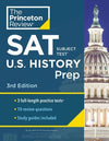 Princeton Review SAT Subject Test U.S. History Prep, 3 Practice Tests + Content Review + Strategies & Techniques, 3rd Edition