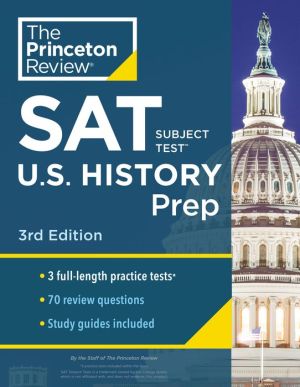 Princeton Review SAT Subject Test U.S. History Prep, 3 Practice Tests + Content Review + Strategies & Techniques, 3rd Edition | ABC Books