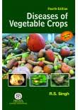 Diseases of Vegetable Crops, 4e