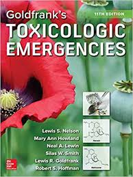 Goldfrank’s Toxicologic Emergencies, 11th Edition