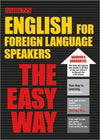 English for Foreign Language Speakers the Easy Way
