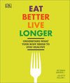 Eat Better, Live Longer | ABC Books