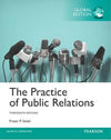 The Practice of Public Relations, Global Edition, 13e | ABC Books