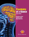 Psychiatry at a Glance, 6e | ABC Books