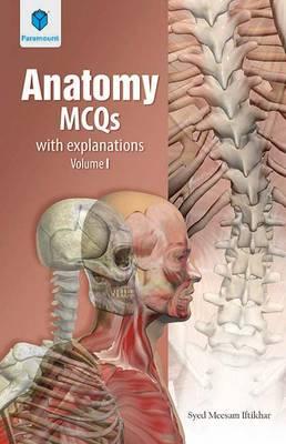 Anatomy MCQS with Explanations
